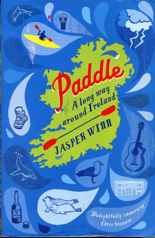 Paddle: 
 A Long Way around Ireland, Jasper Winn